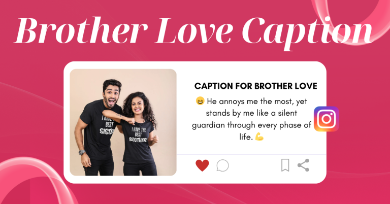 caption for brother love