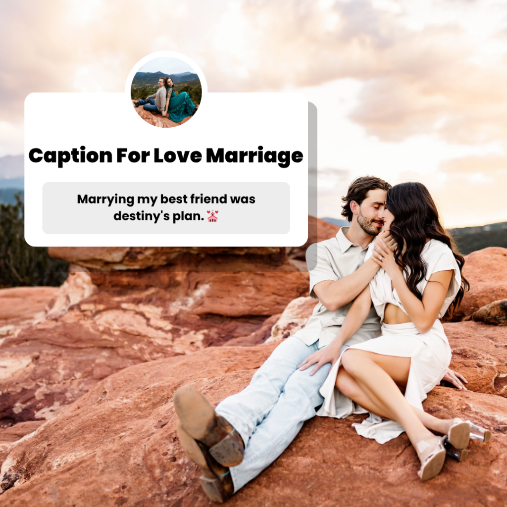 caption for love marriage