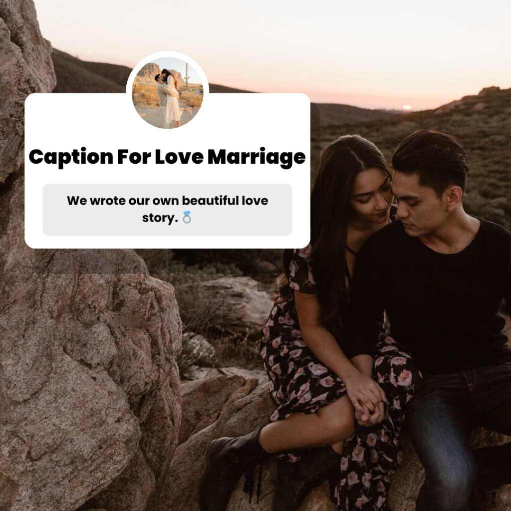 caption for love marriage