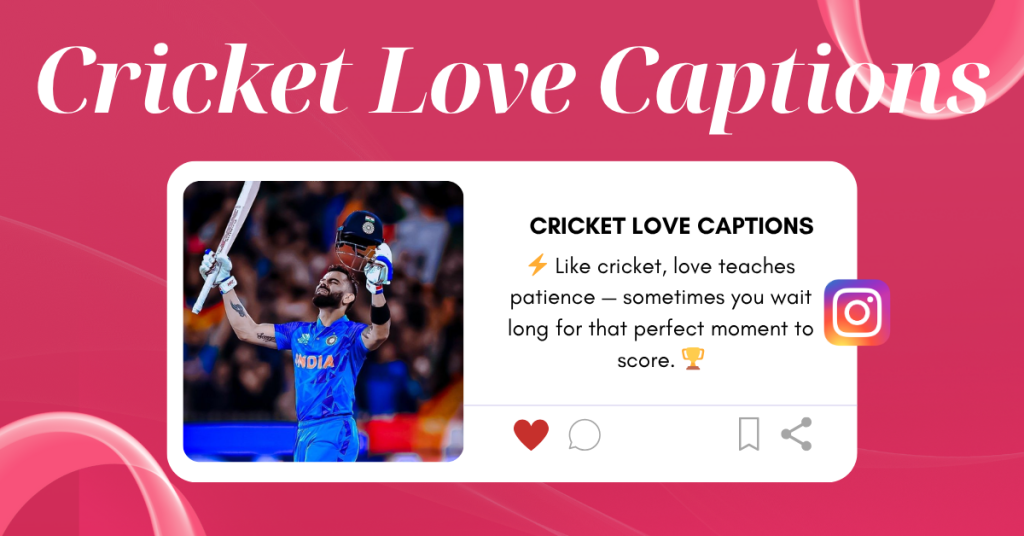 cricket love captions