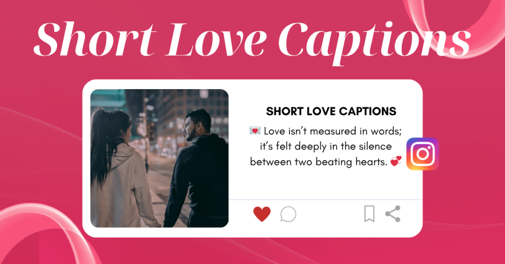 Short Love Captions