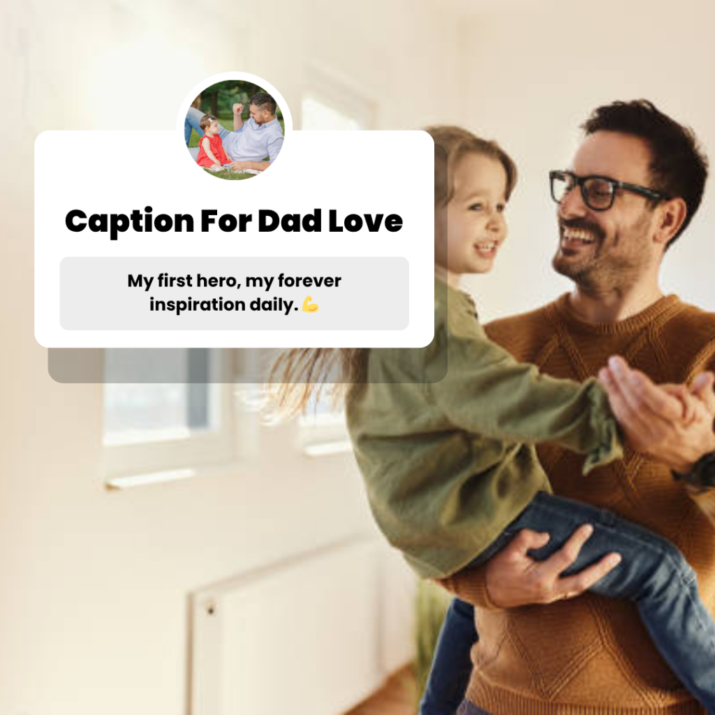 caption for dad love