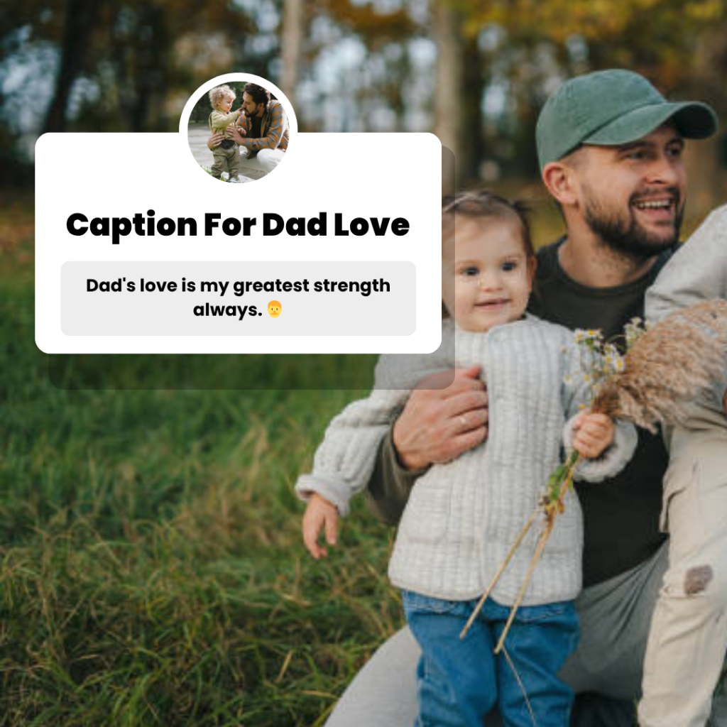 caption for dad love