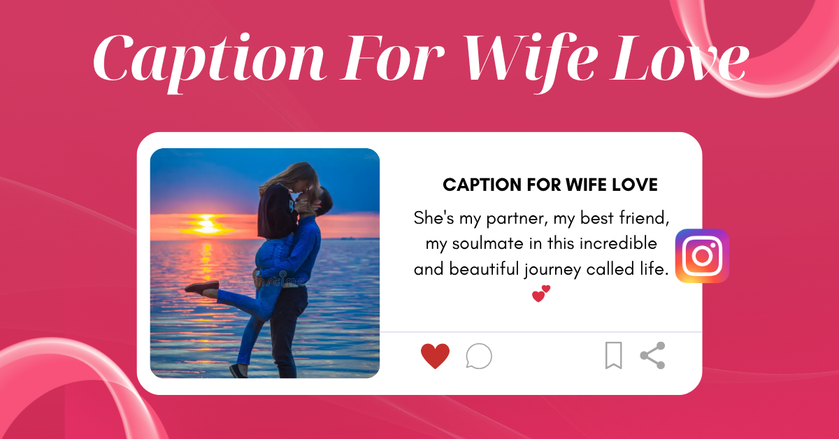 caption for wife love