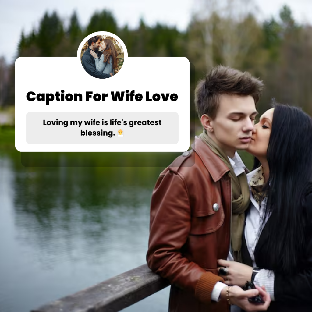 caption for wife love