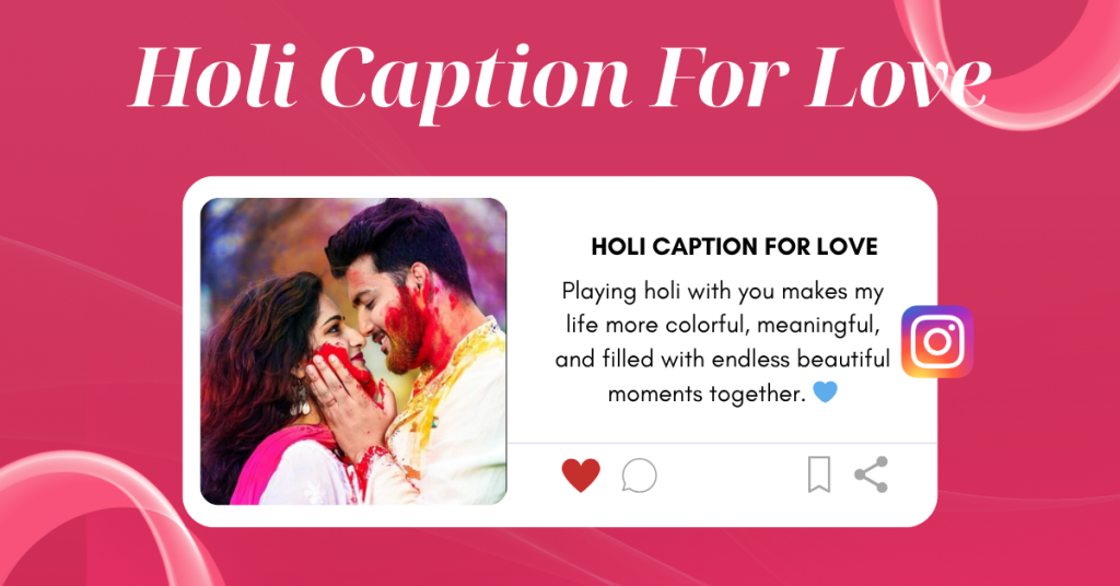Holi caption for love​