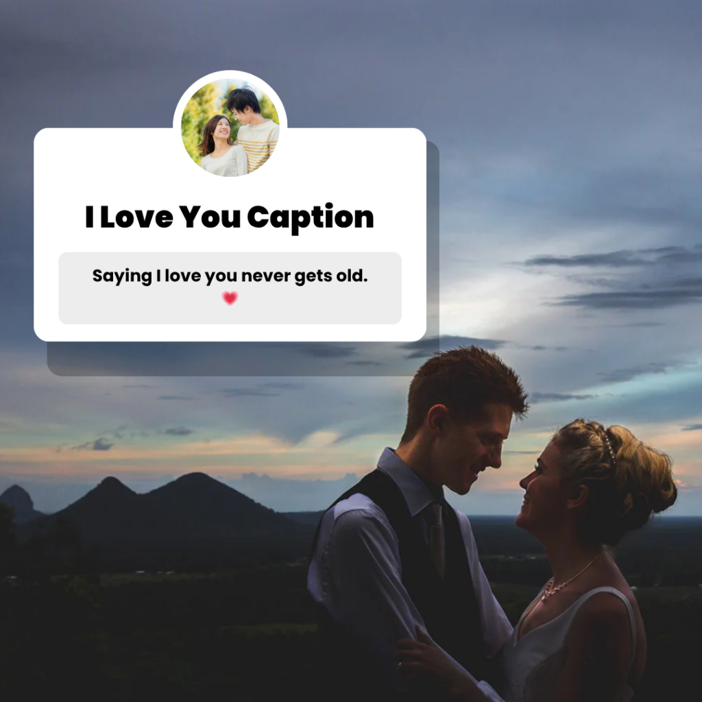 i love you captions