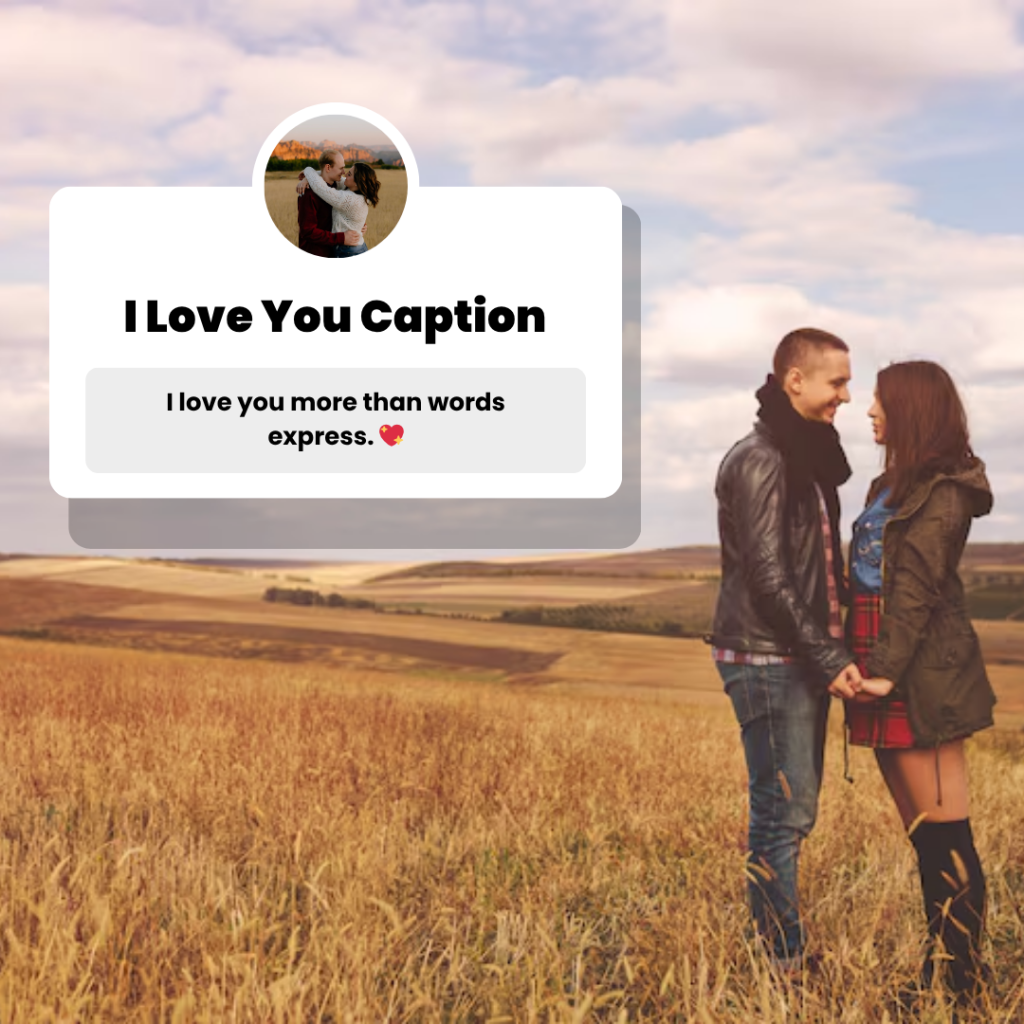 i love you captions