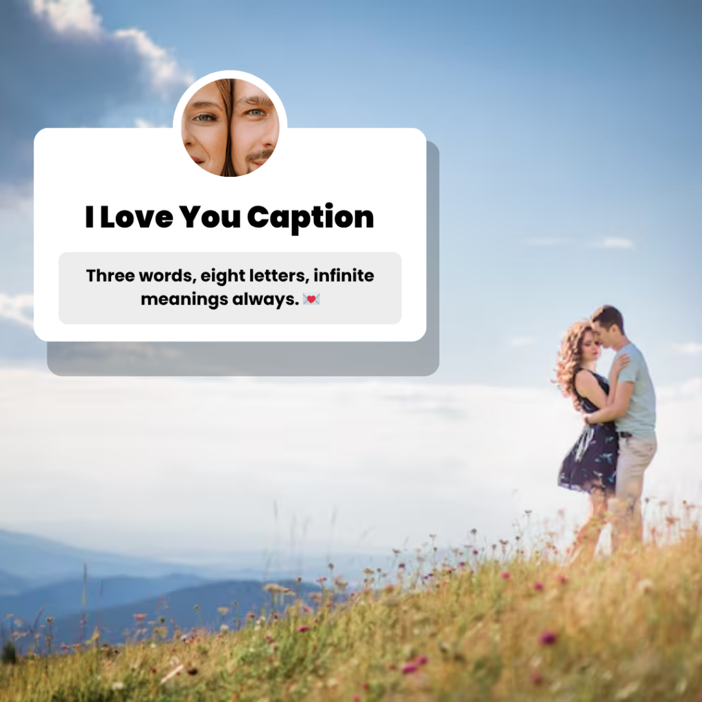 i love you captions