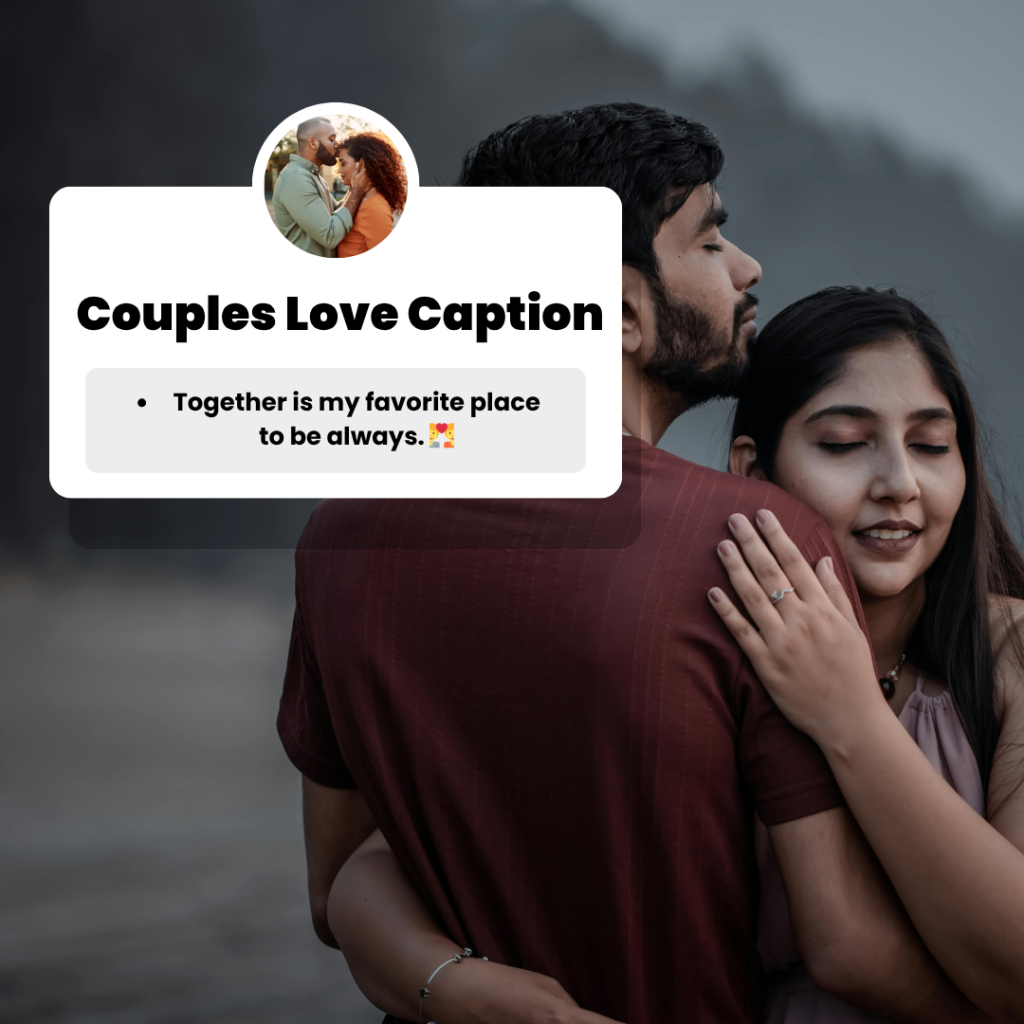 love captions for couples​