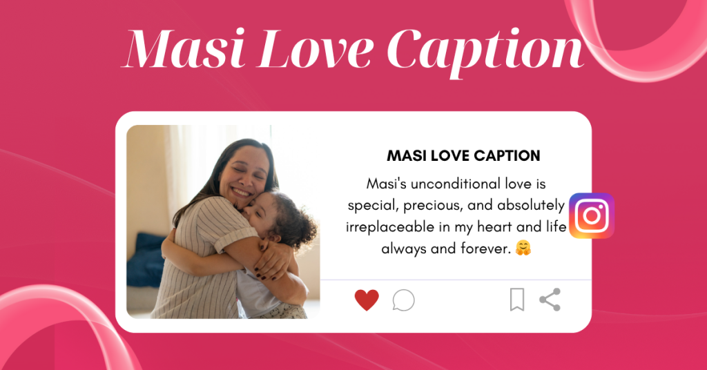 masi love caption​