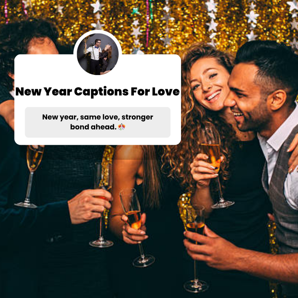 new year captions for love
