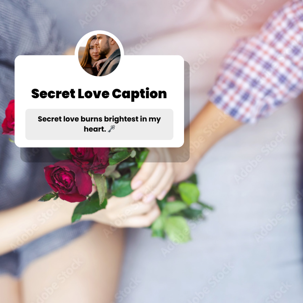 secret love captions