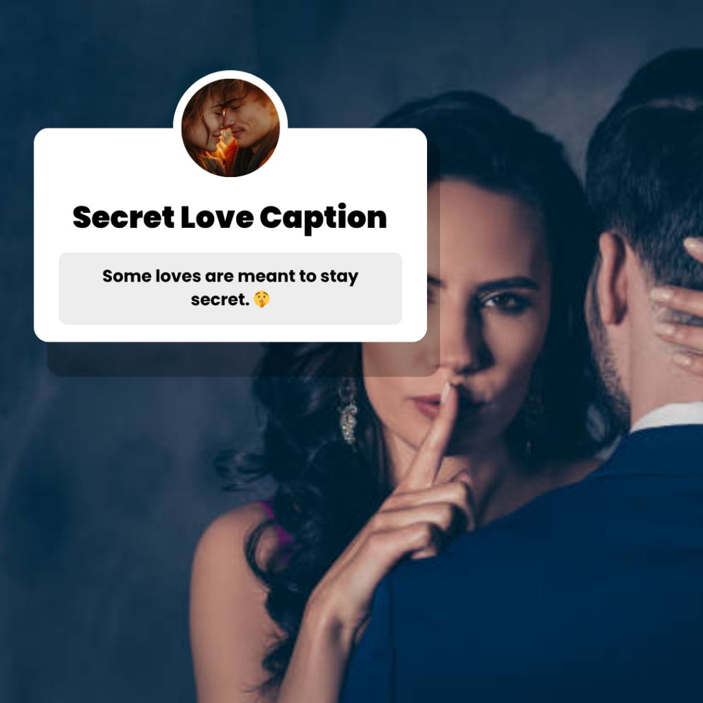 secret love captions