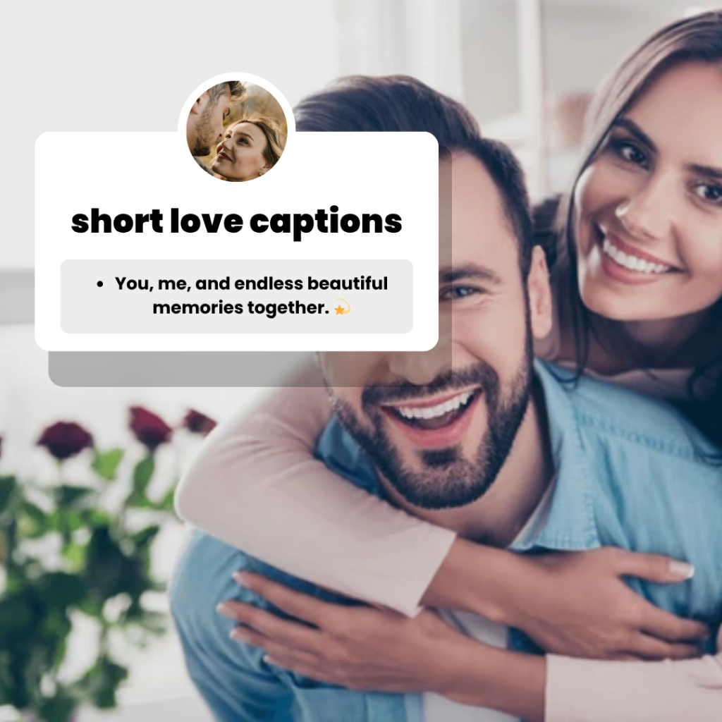 short love captions