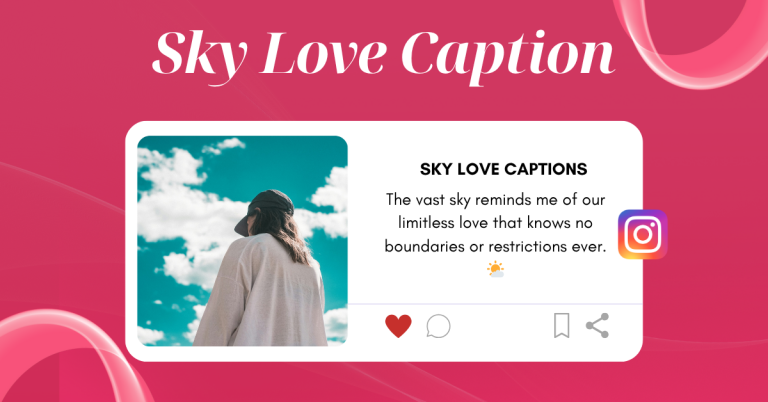 sky love captions​