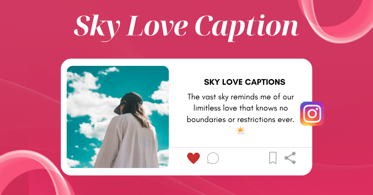 sky love captions​