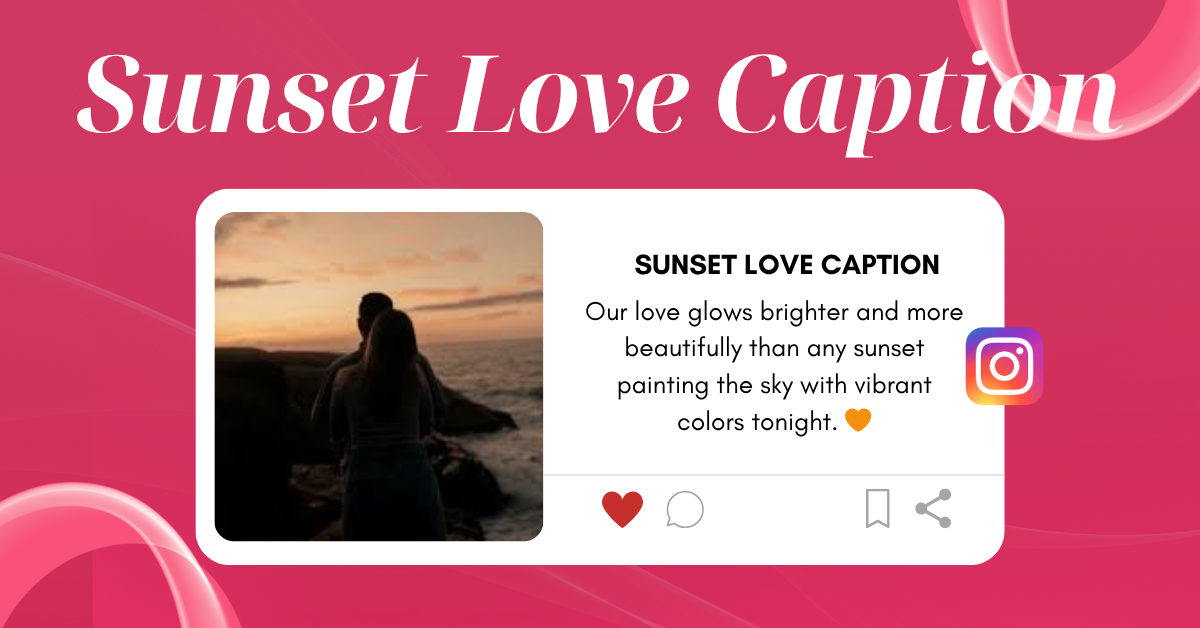 sunset love captions