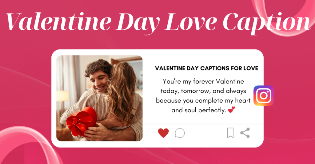 valentine day captions for love