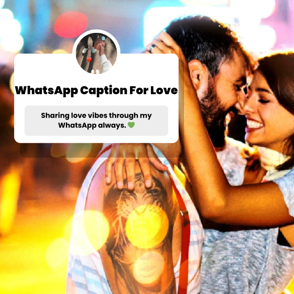 whatsapp caption for love