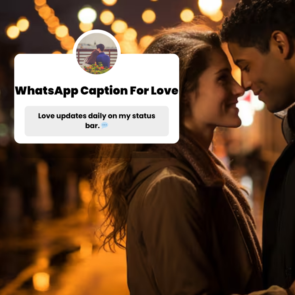 whatsapp caption for love